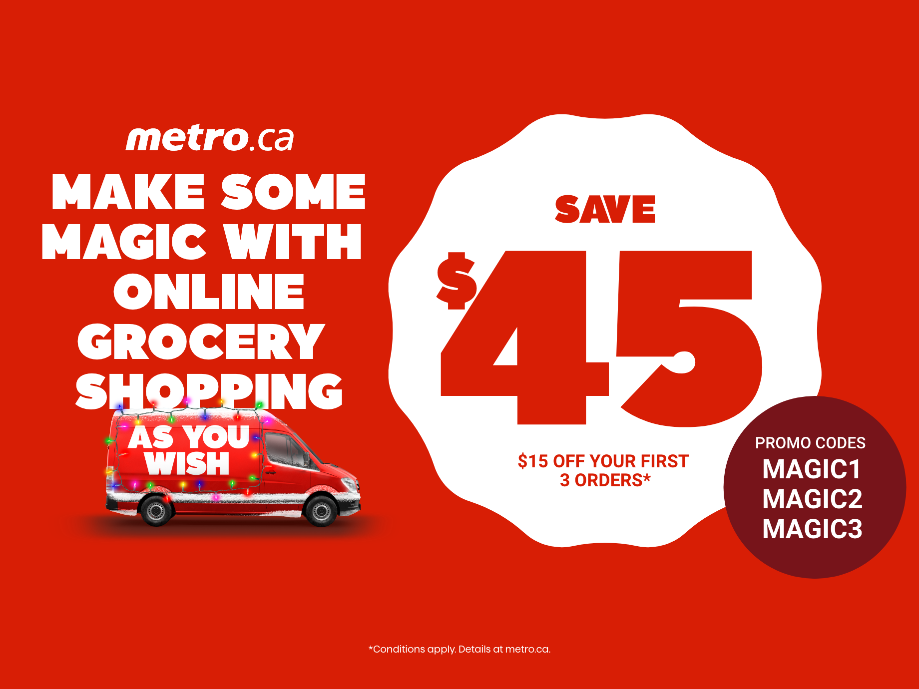 Save up to $45* on metro.ca!
