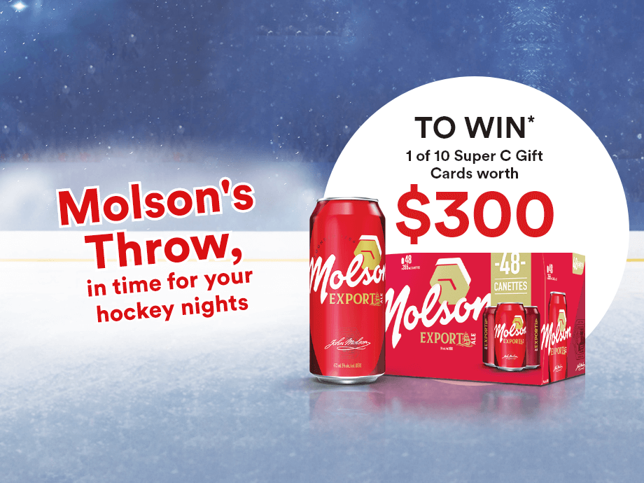 Molson's Throw, in time for your hockey nights - TO WIN* 1 of 10 Super C Gift Cards worth $300