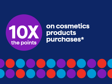 10X the points on cosmetics products purchases